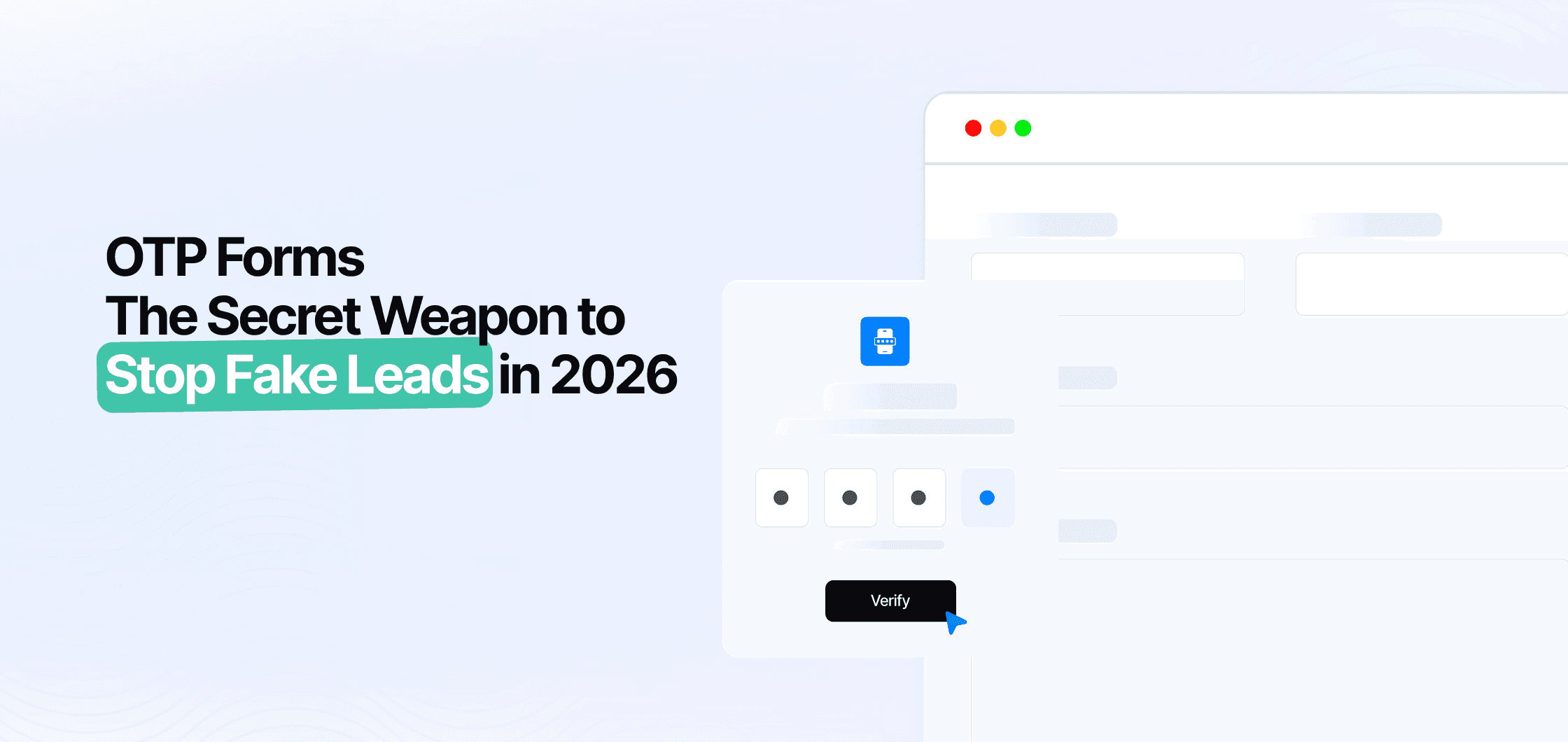 OTP Form - The Secret Weapon to Stop Fake Leads in 2026