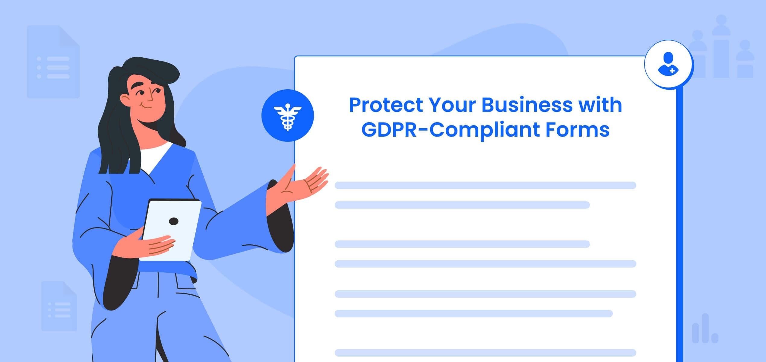 Protect Your Business with GDPR-Compliant Forms: Here’s How